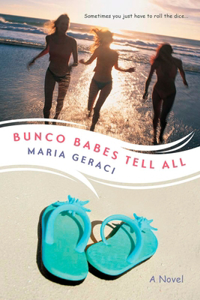 Bunco Babes Tell All