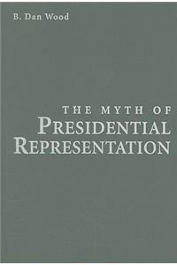 Myth of Presidential Representation