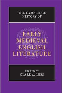 Cambridge History of Early Medieval English Literature