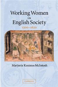 Working Women in English Society, 1300-1620