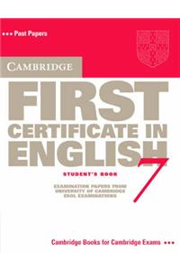 Cambridge First Certificate in English 7 Student's Book: Level 7: Student's Book