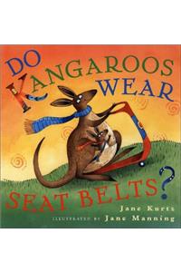 Do Kangaroos Wear Seat Belts?