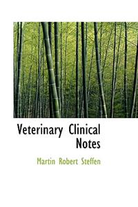 Veterinary Clinical Notes