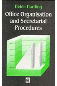 Office Organisation and Secretarial Procedures