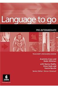 Language to Go Pre-Intermediate Teachers Resource Book