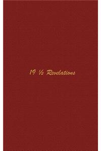 19 1/2 Revelations