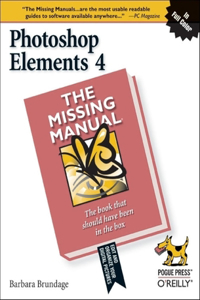 Photoshop Elements 4: The Missing Manual