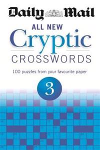 Daily Mail: All New Cryptic Crosswords 3