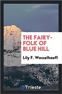 Fairy-Folk of Blue Hill