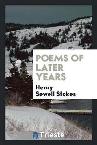 Poems of Later Years