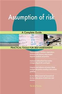 Assumption of risk A Complete Guide