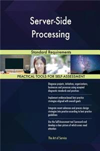 Server-Side Processing Standard Requirements