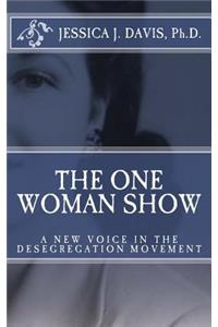 One Woman Show