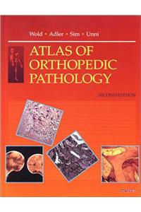 Atlas of Orthopedic Pathology (ATLAS OF SURGICAL PATHOLOGY)