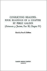 Conflicting Realities: Four Readings of a Chapter by Perez Galdos