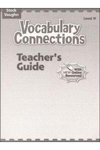 Steck-Vaughn Vocabulary Connections: Teacher's Guide 2004