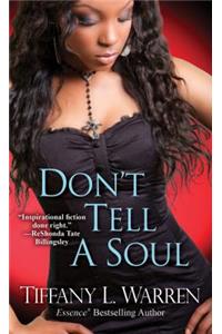 Don't Tell A Soul