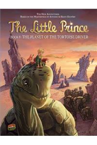 The Planet of the Tortoise Driver: Book 8: Book 8