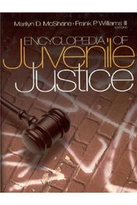 Encyclopedia of Juvenile Justice