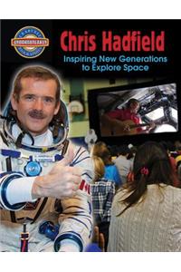Chris Hadfield: Inspiring New Generations to Explore Space
