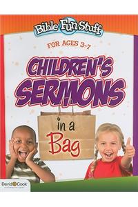 Children's Sermons in a Bag: For Ages 3-7