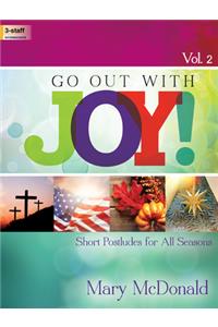 Go Out with Joy! Vol. 2