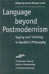 Language Beyond Postmodernism