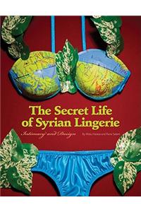 The Secret Life of Syrian Lingerie: Intimacy and Design