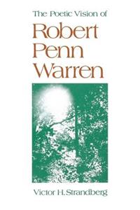 Poetic Vision of Robert Penn Warren