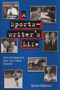 A  Sportswriter's Life