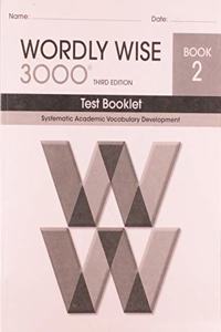 Wordly Wise 3000 Book 2 Test: 3rd Edition