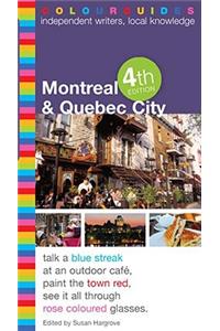 Montreal and Quebec City Colourguide