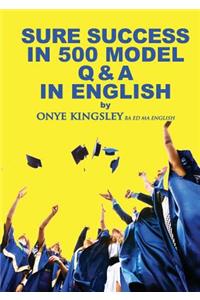 Sure Success in 500 Q & A's in English Language