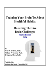 Training Your Brain To Adopt Healthful Habits
