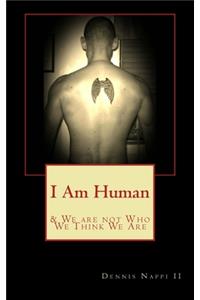 I Am Human