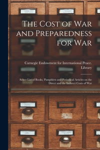 Cost of War and Preparedness for War