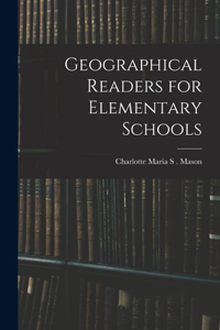 Geographical Readers for Elementary Schools
