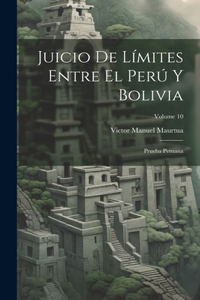 Juicio De Límites Entre El Perú Y Bolivia