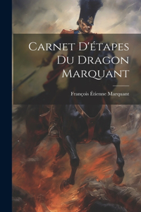 Carnet D'étapes du Dragon Marquant