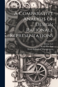 Comparative Analysis of Design Rationale Representations