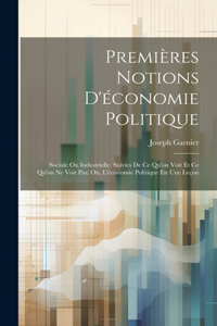 Premières Notions D'économie Politique