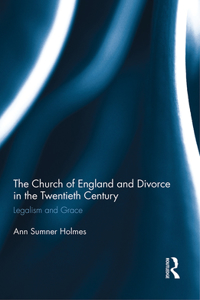 Church of England and Divorce in the Twentieth Century