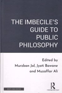 The Imbecile's Guide to Public Philosophy