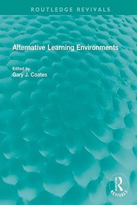 Alternative Learning Environments