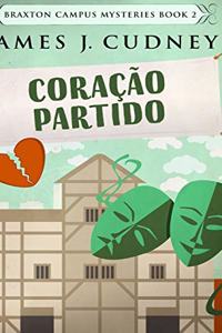 Coração Partido (Mistérios do Campus Braxton Livro 2)