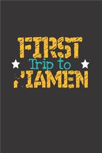 First Trip To Xiamen