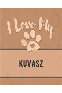 I Love My Kuvasz