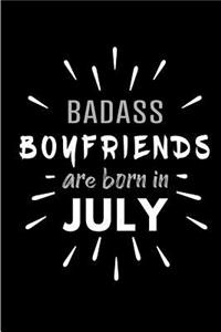 Badass Boyfriends Are Born In July