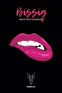 Bissig - Mein Sextagebuch - Weißhirsch