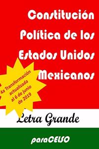 Constitución Política de los Estados Unidos Mexicanos